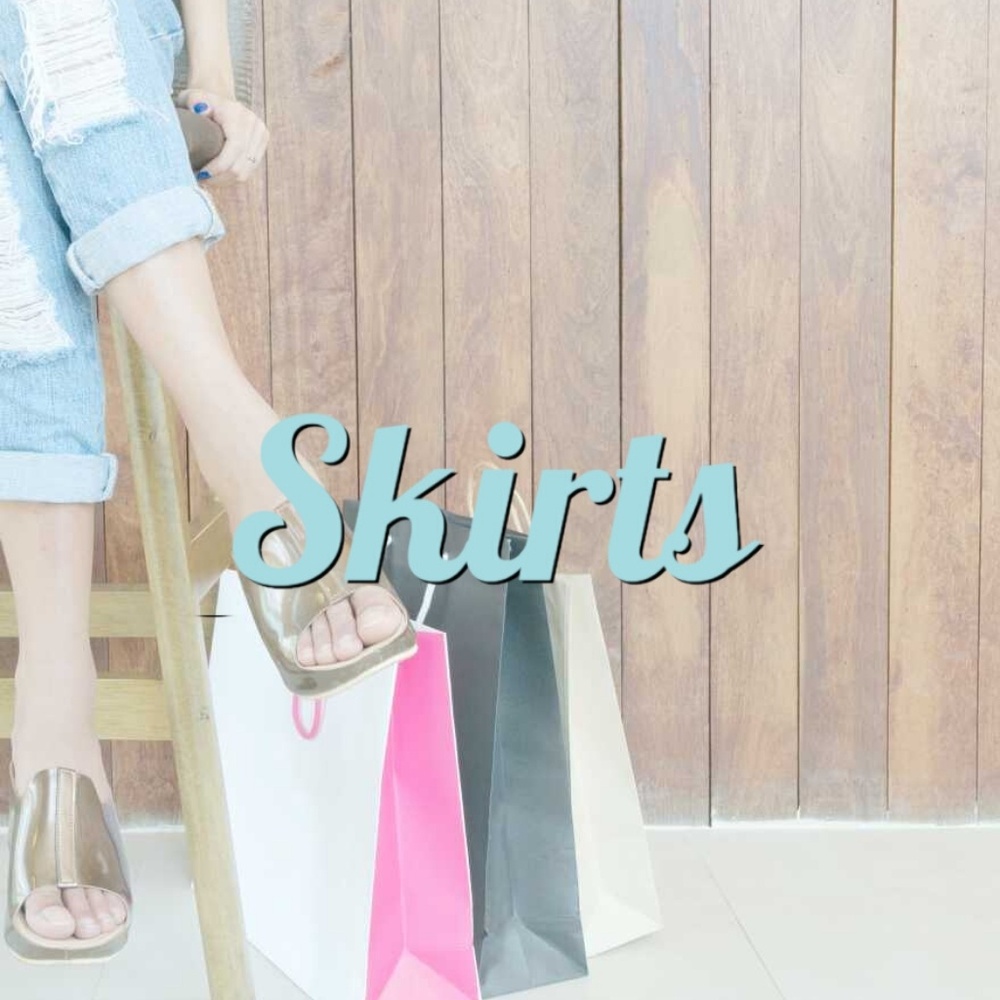 Skirts